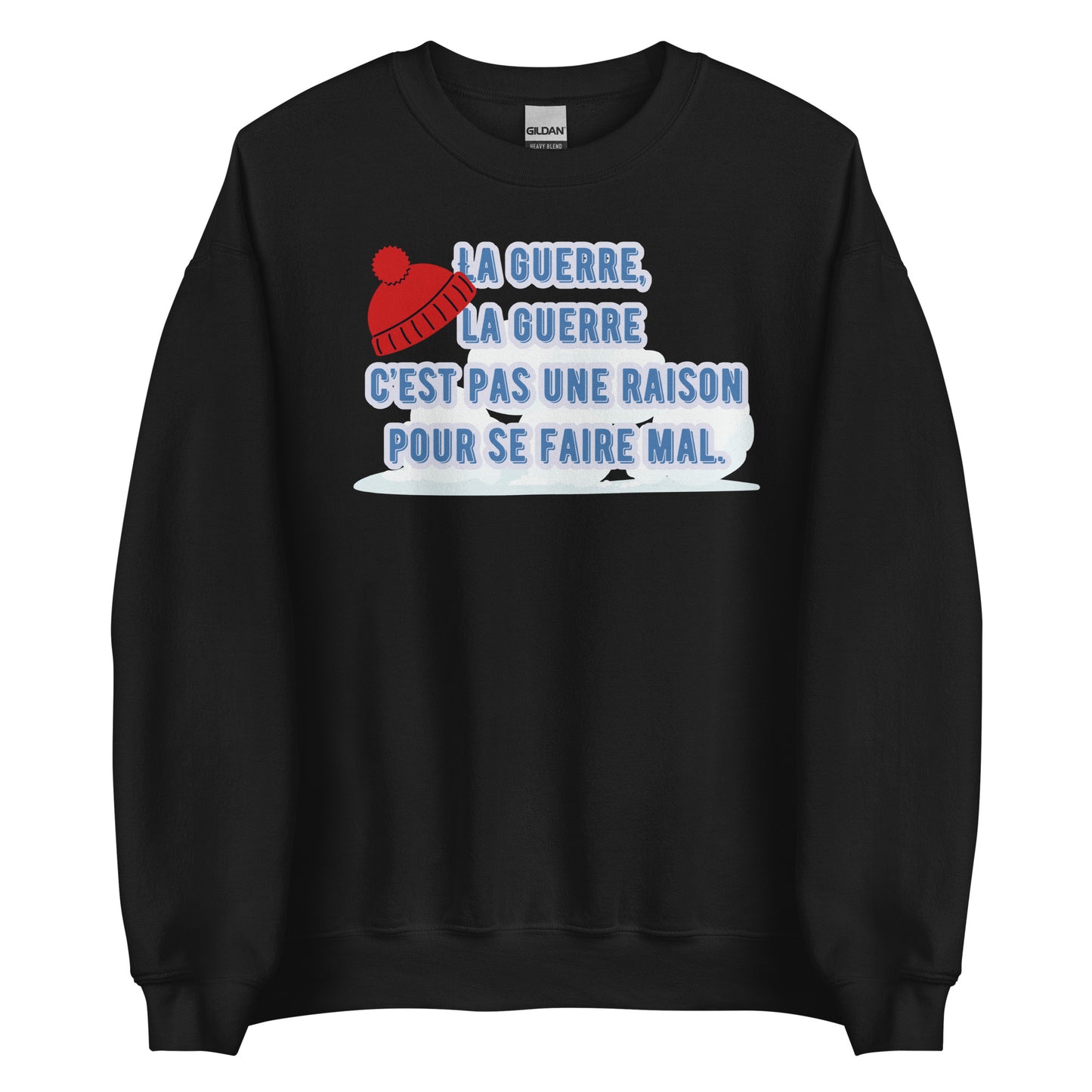 Crewneck- La guerre, la guerre