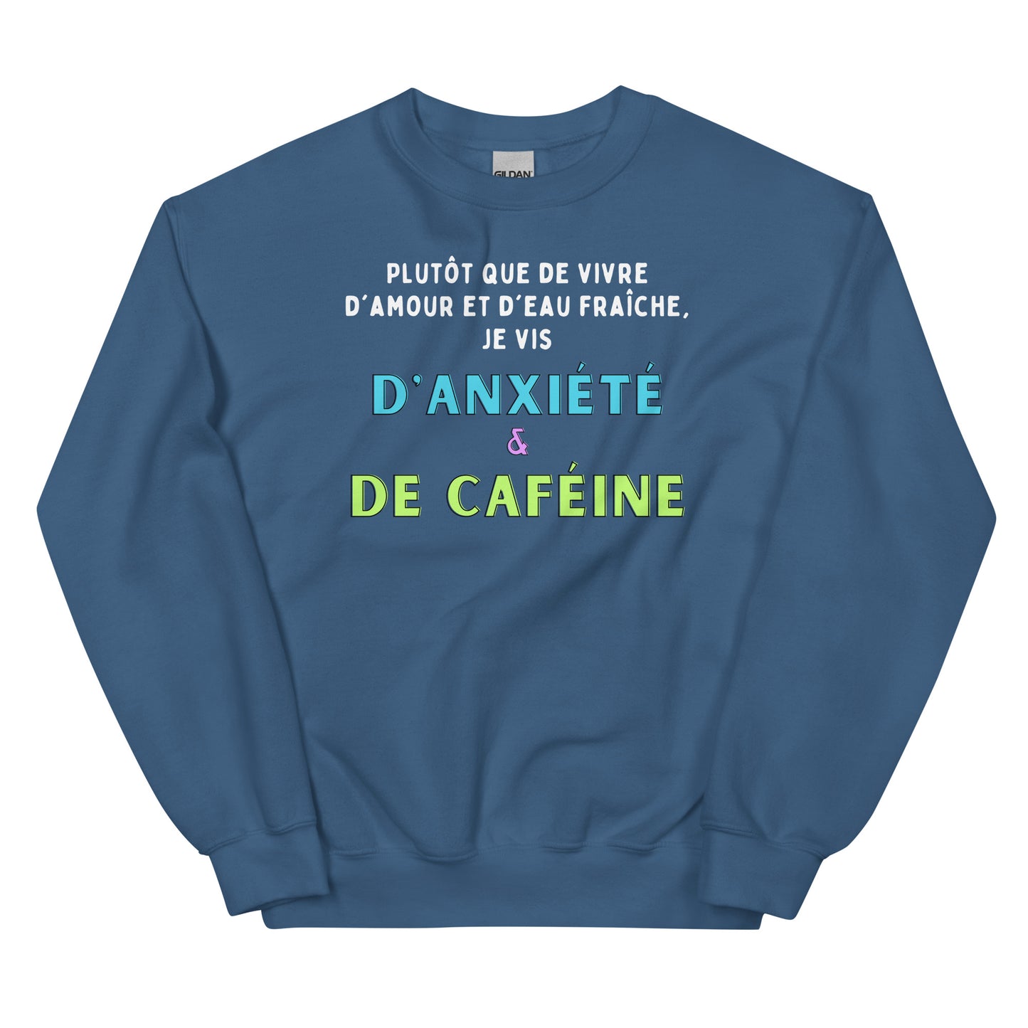 Crewneck- Anxiété et Caféine