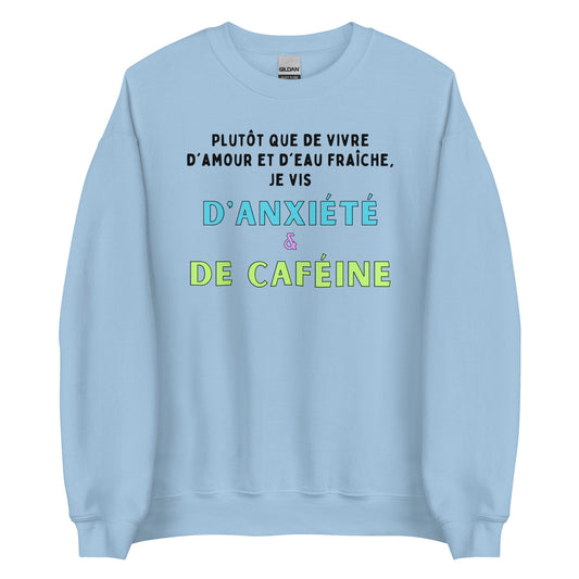 Crewneck- Anxiété et Caféine