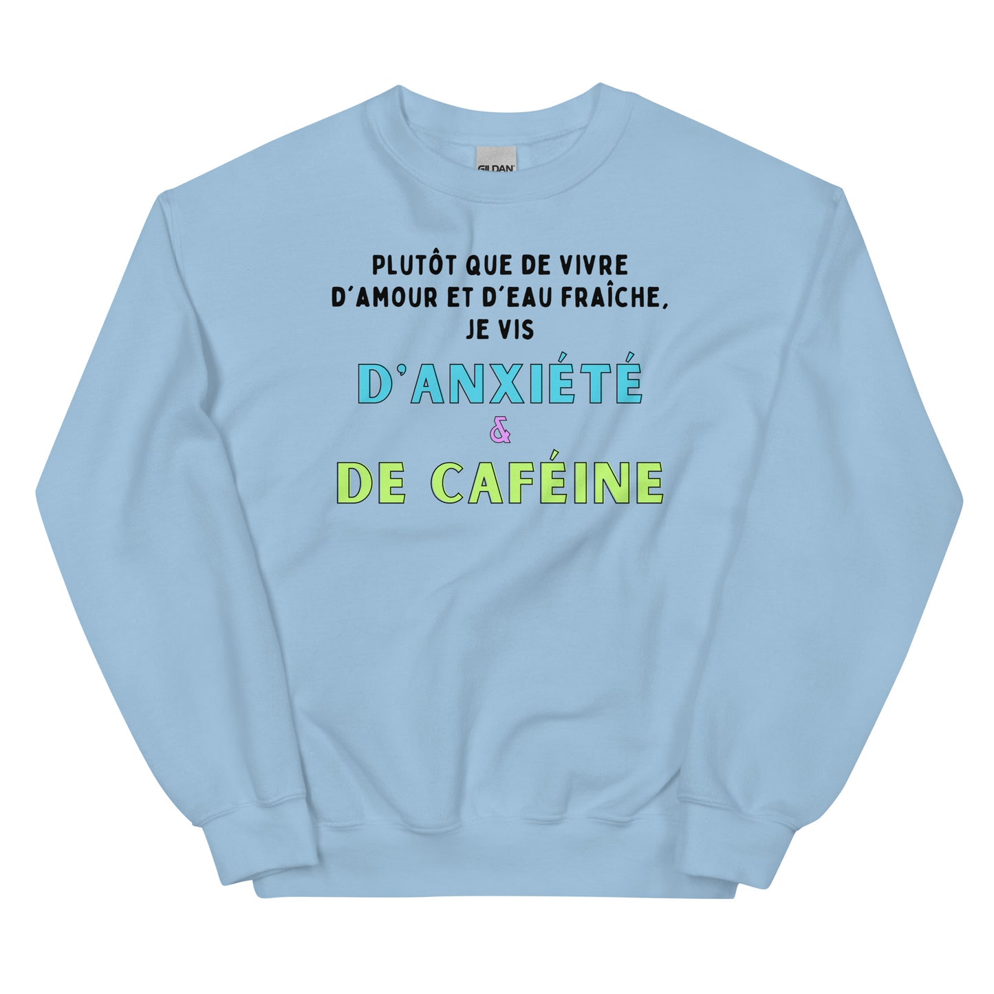 Crewneck- Anxiété et Caféine