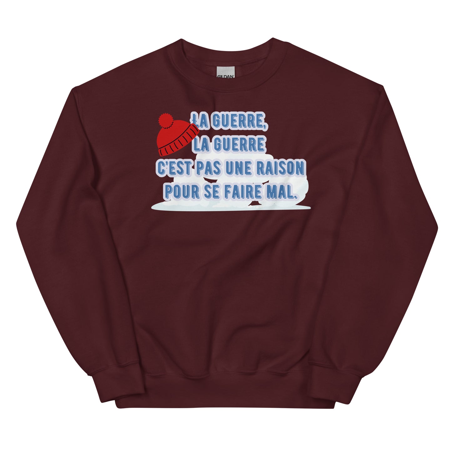 Crewneck- La guerre, la guerre