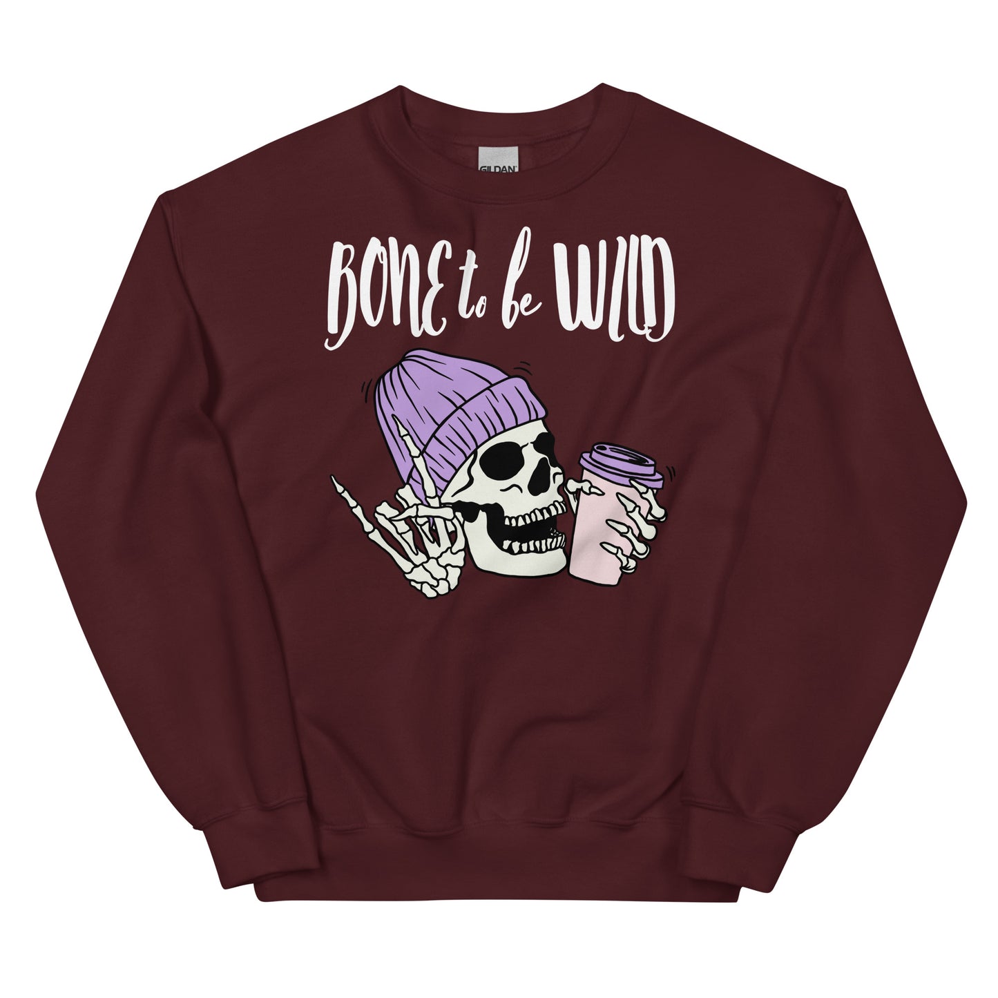 Crewneck - Bone to be Wild