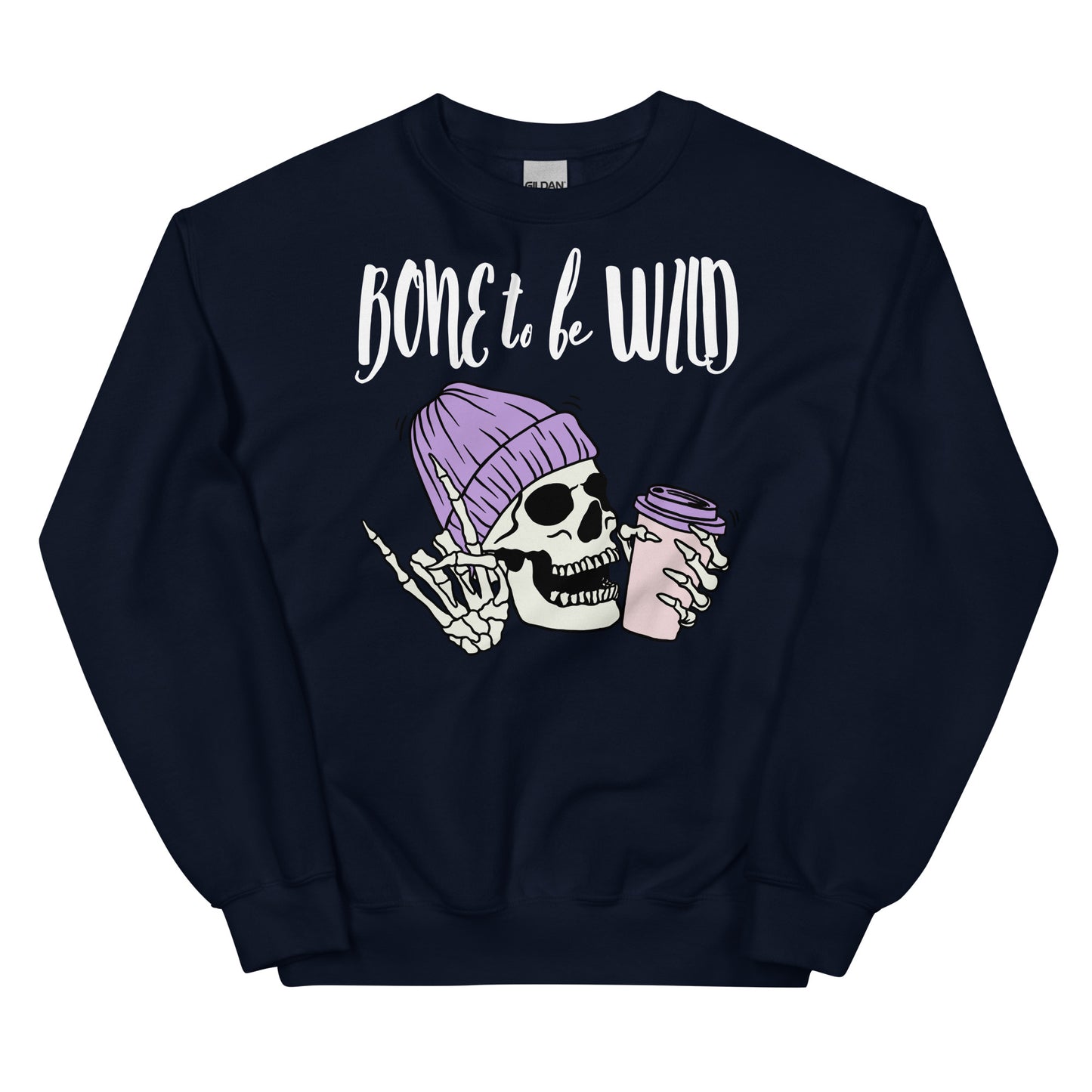 Crewneck - Bone to be Wild