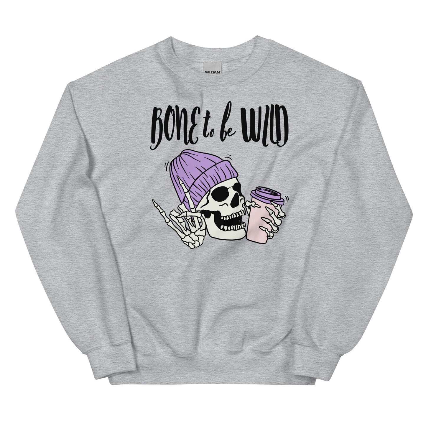 Crewneck - Bone to be Wild