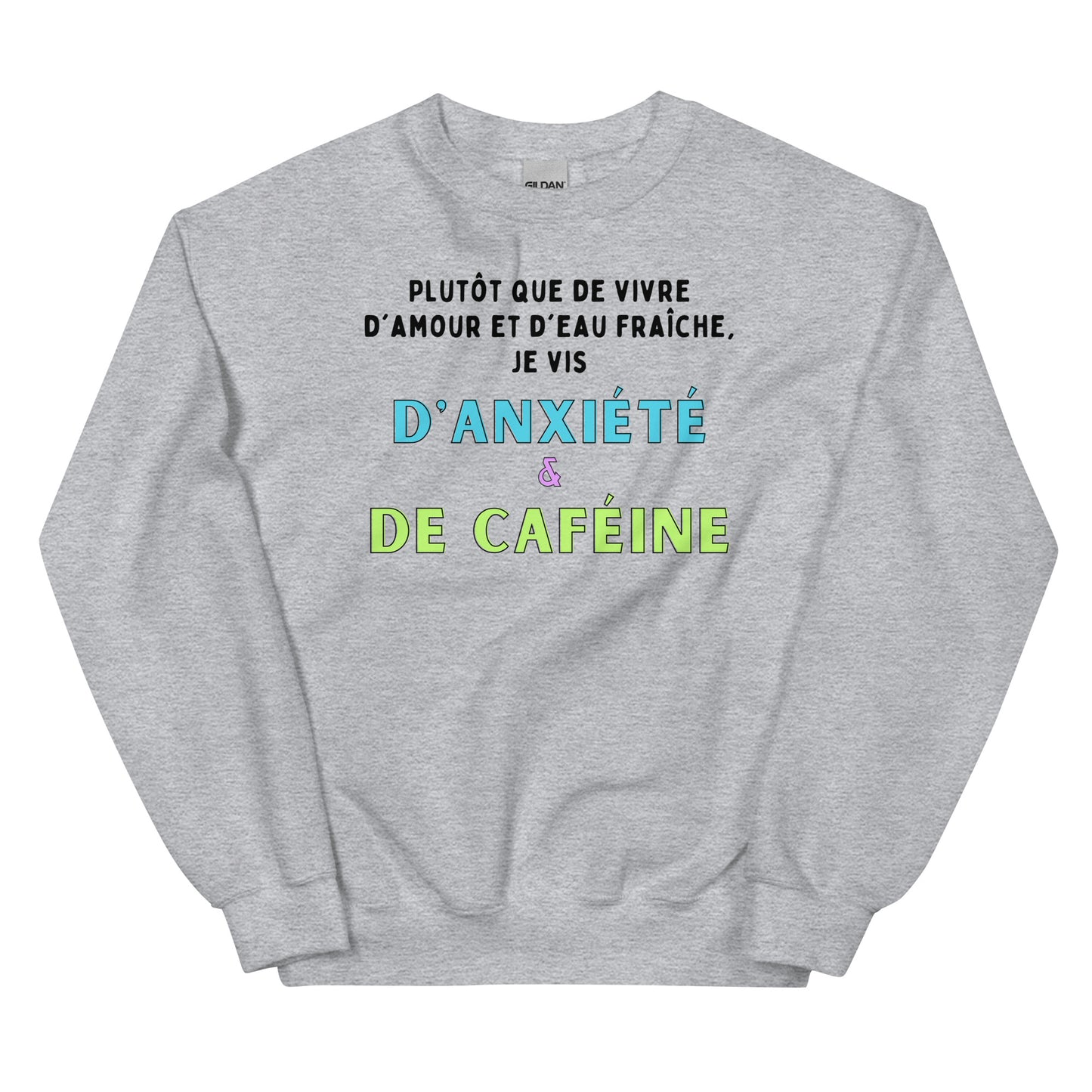 Crewneck- Anxiété et Caféine