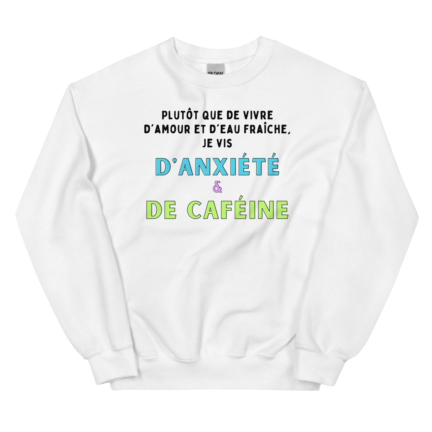 Crewneck- Anxiété et Caféine