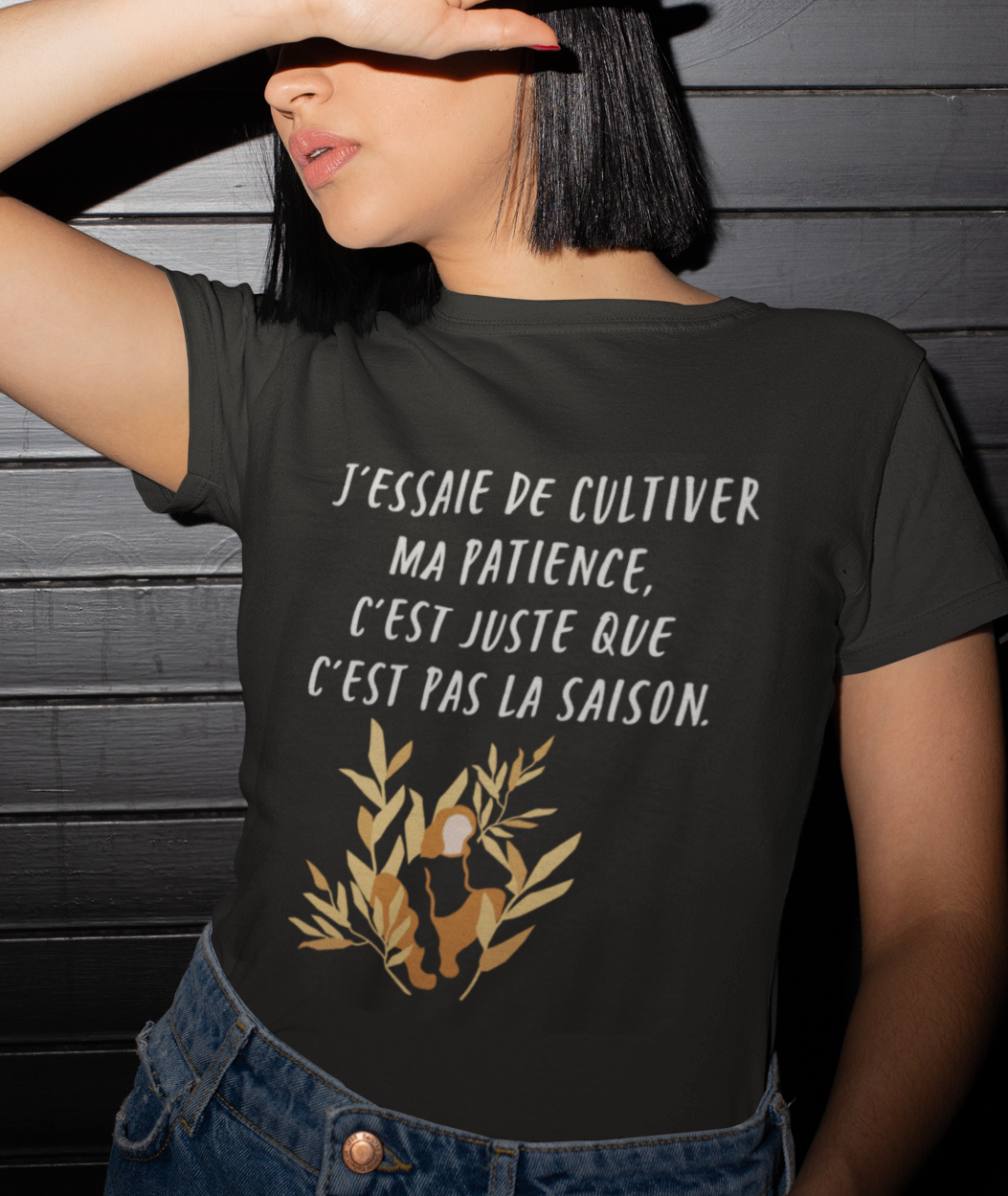 T-Shirt - Cultiver ma patience (7585120321753)