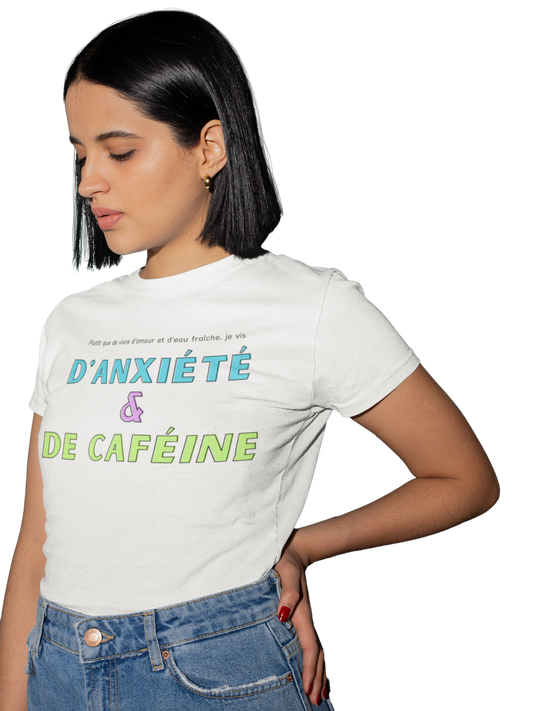 T-shirt - Anxiété et Caféine