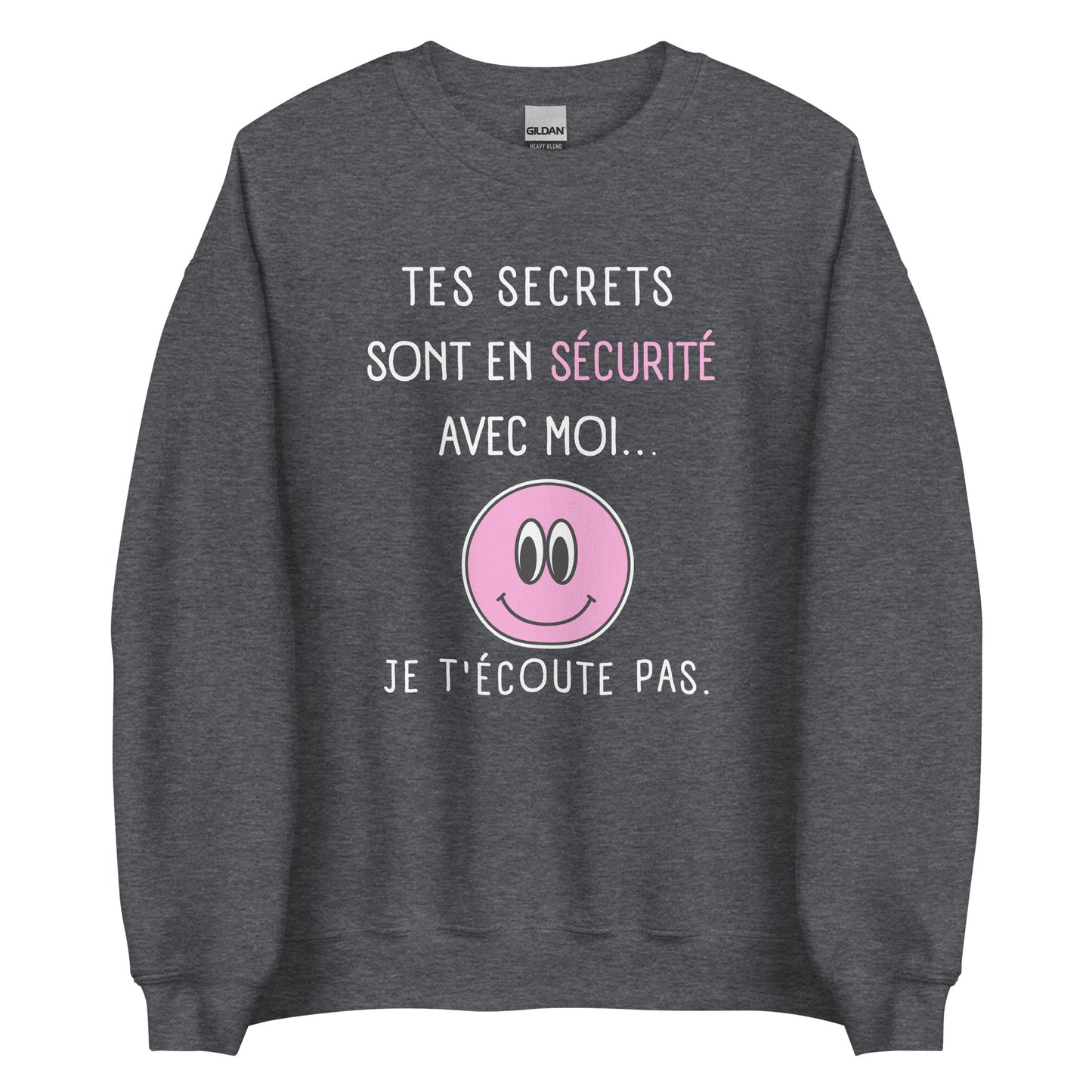 Crewneck - Je t'écoute pas