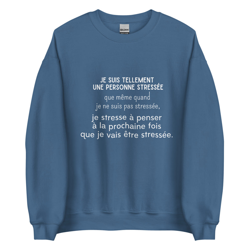 Crewneck - Stressé par le stress