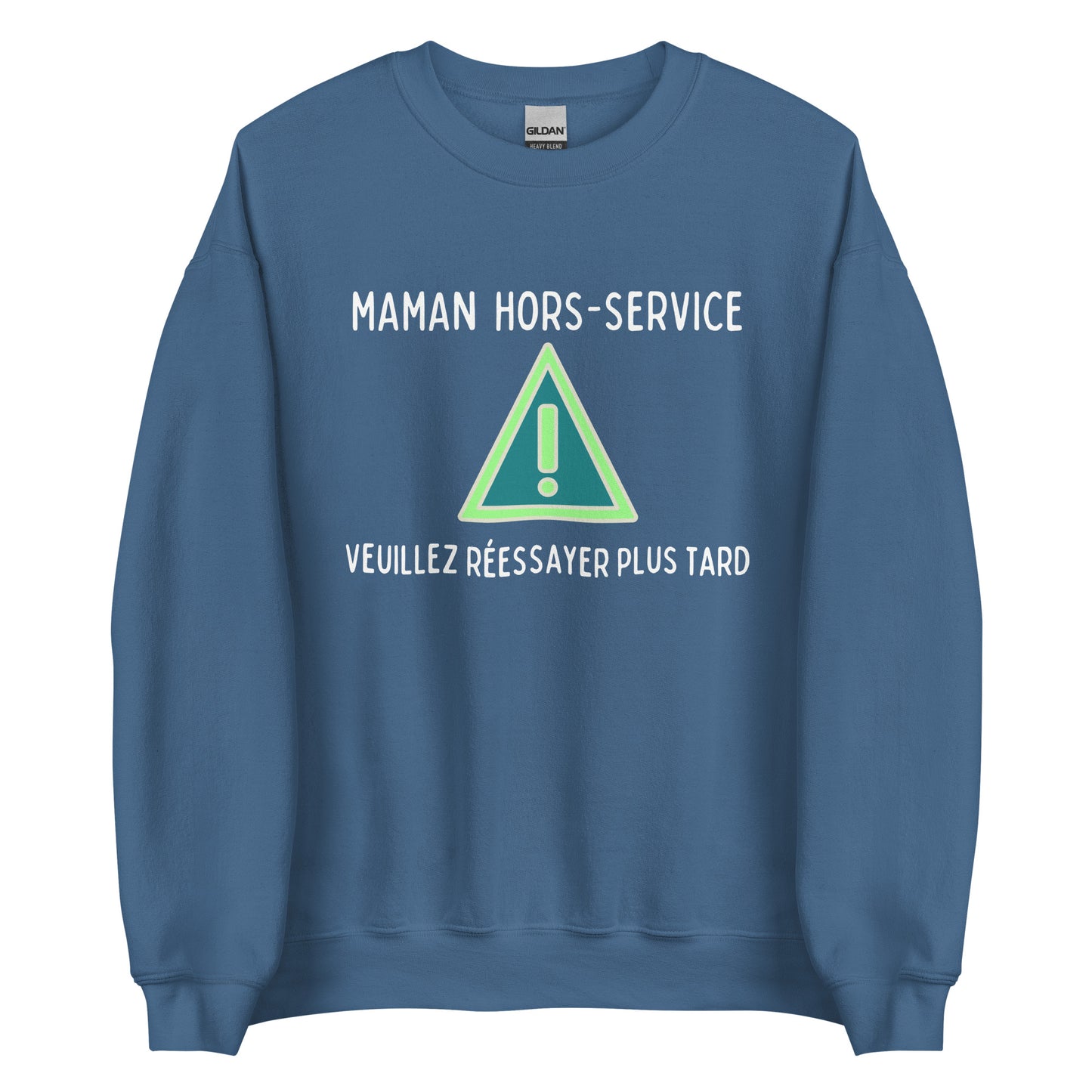 Crewneck - Maman hors-service