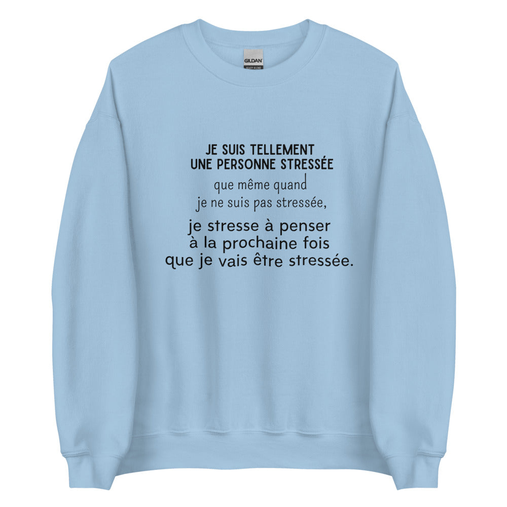 Crewneck - Stressé par le stress