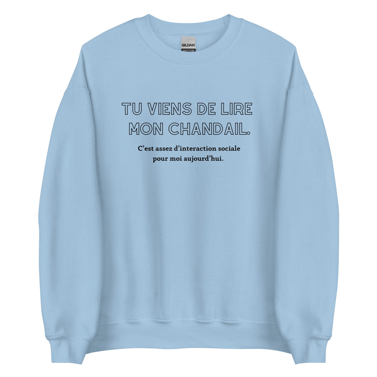 Crewneck - Tu viens de lire mon chandail