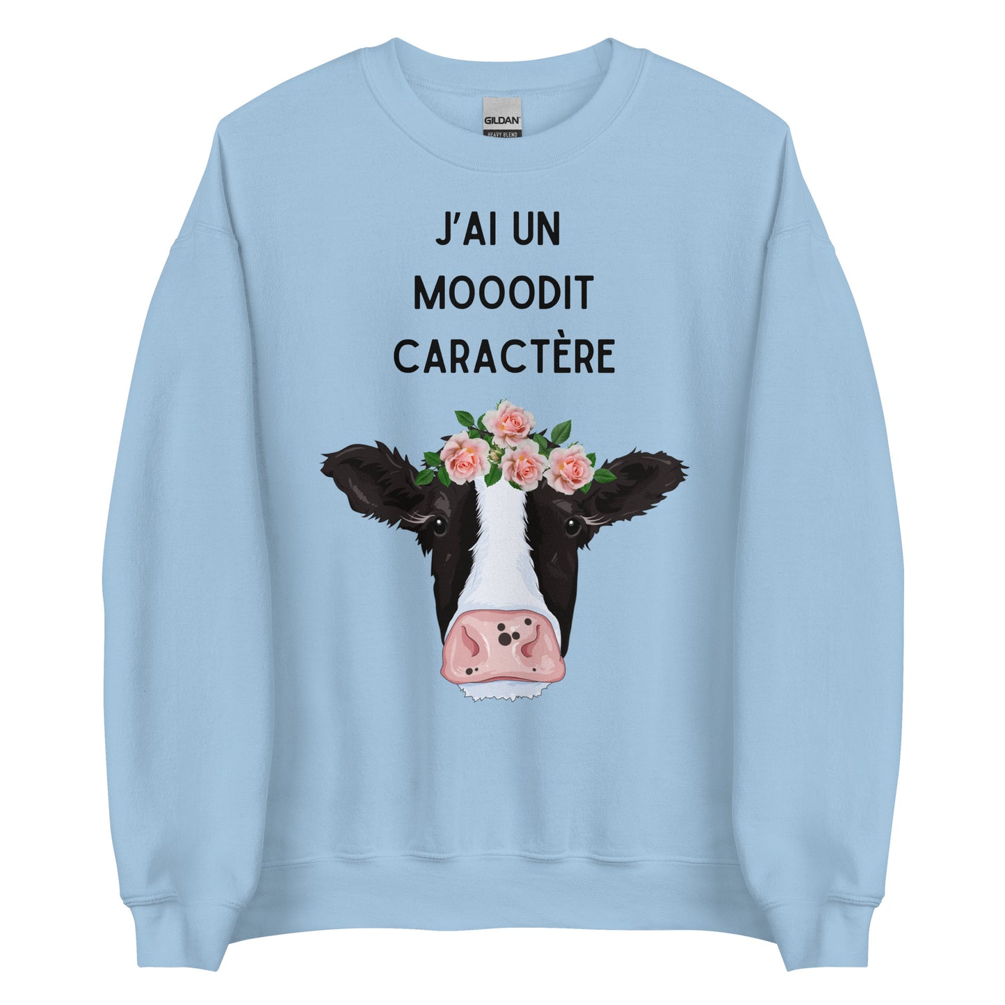 Crewneck - J’ai un MOOOdit caractère