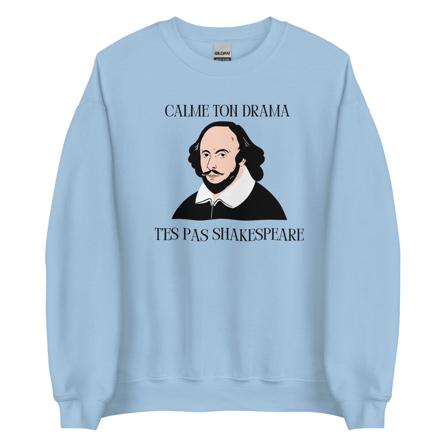 Crewneck - T’es pas Shakespeare