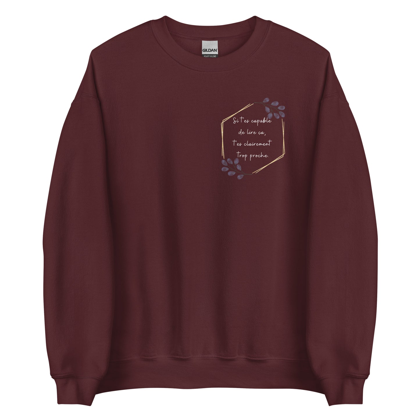 Crewneck - Trop proche