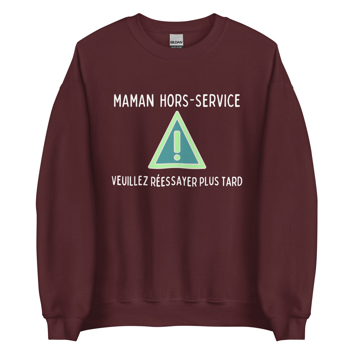 Crewneck - Maman hors-service