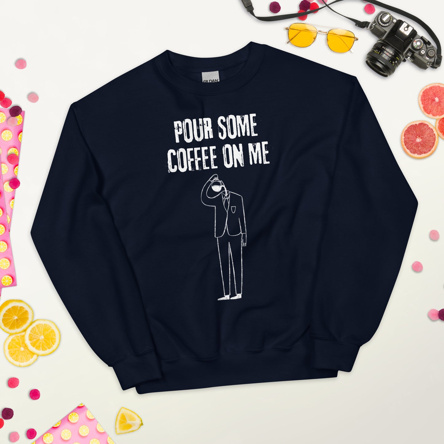 Crewneck - Pour some coffee on me