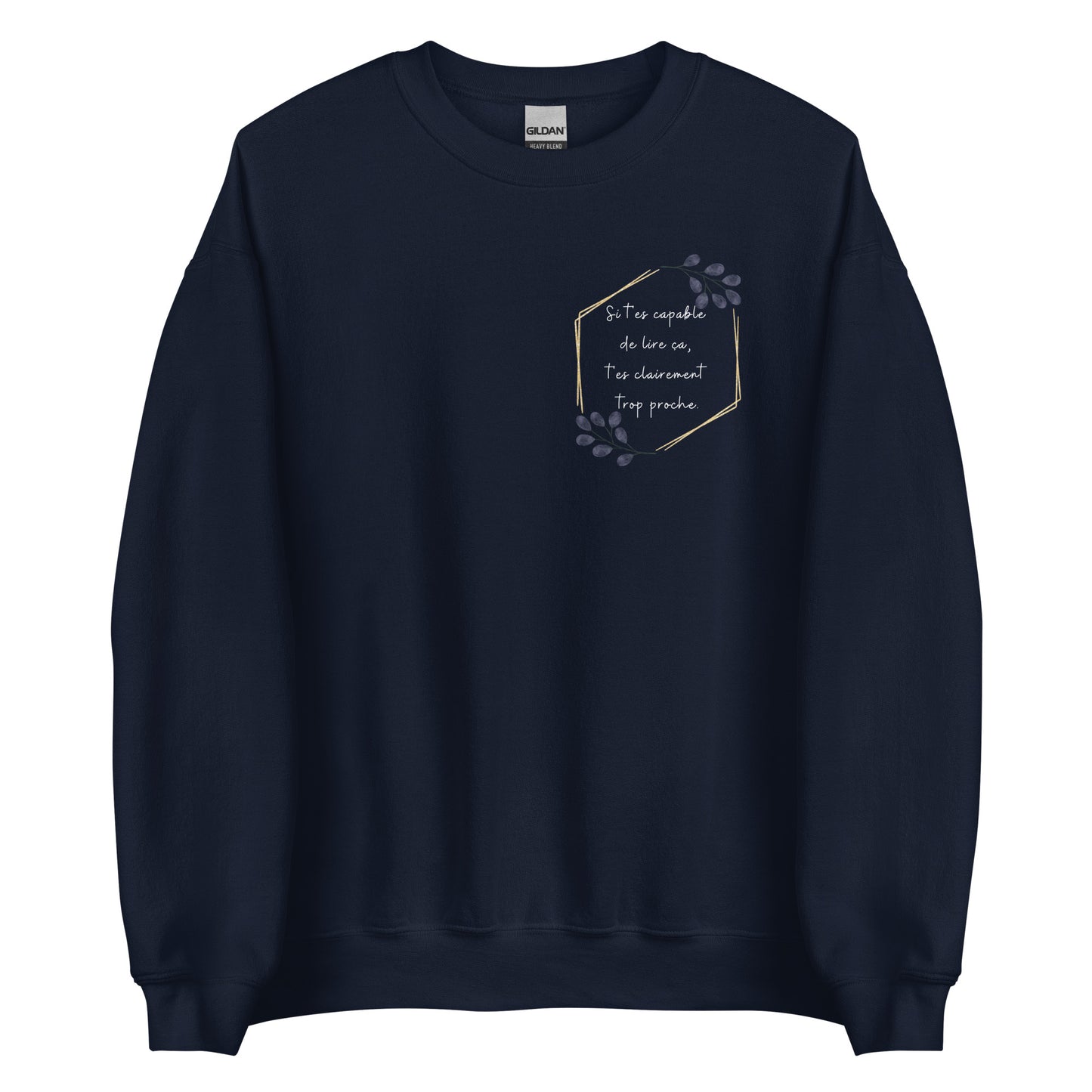 Crewneck - Trop proche