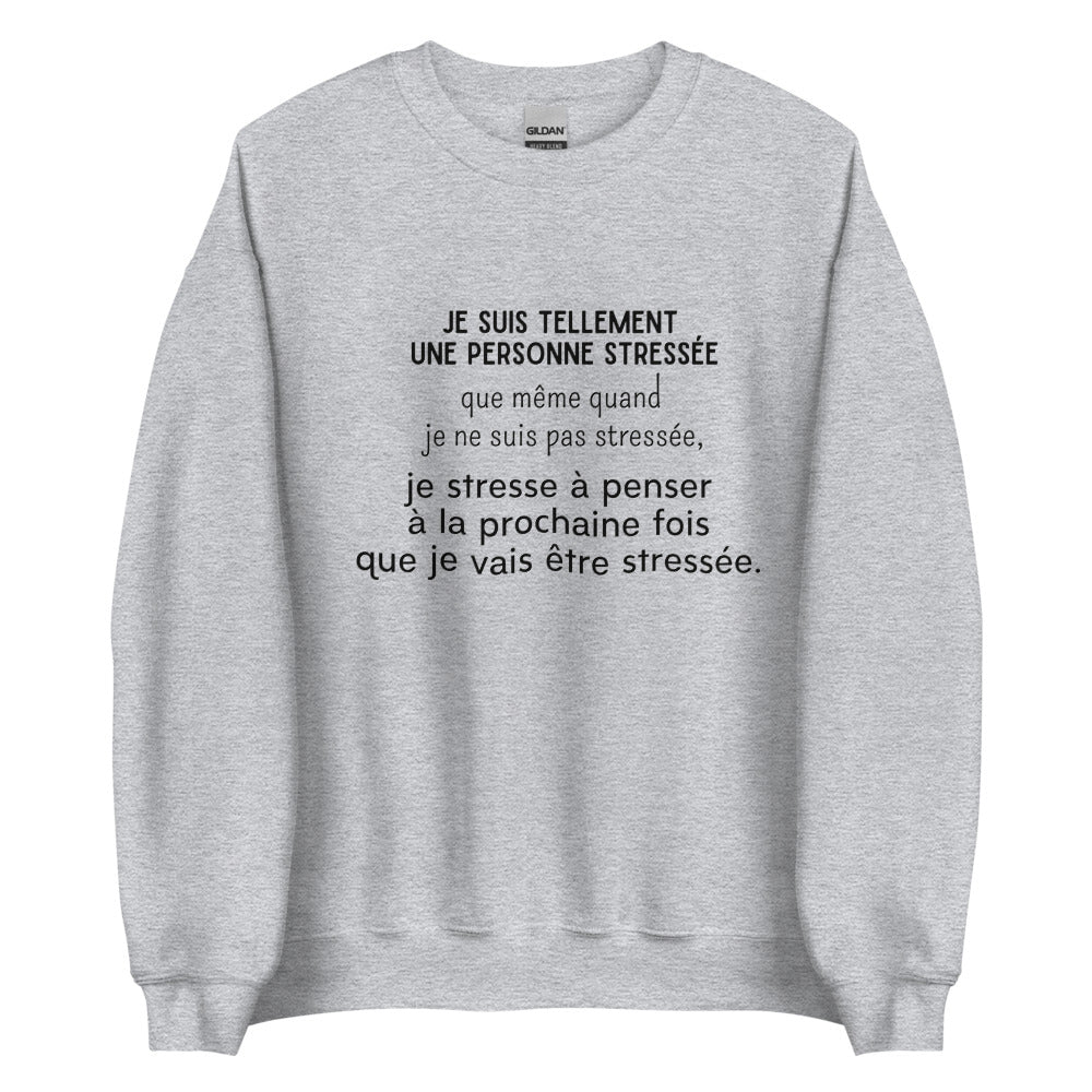 Crewneck - Stressé par le stress