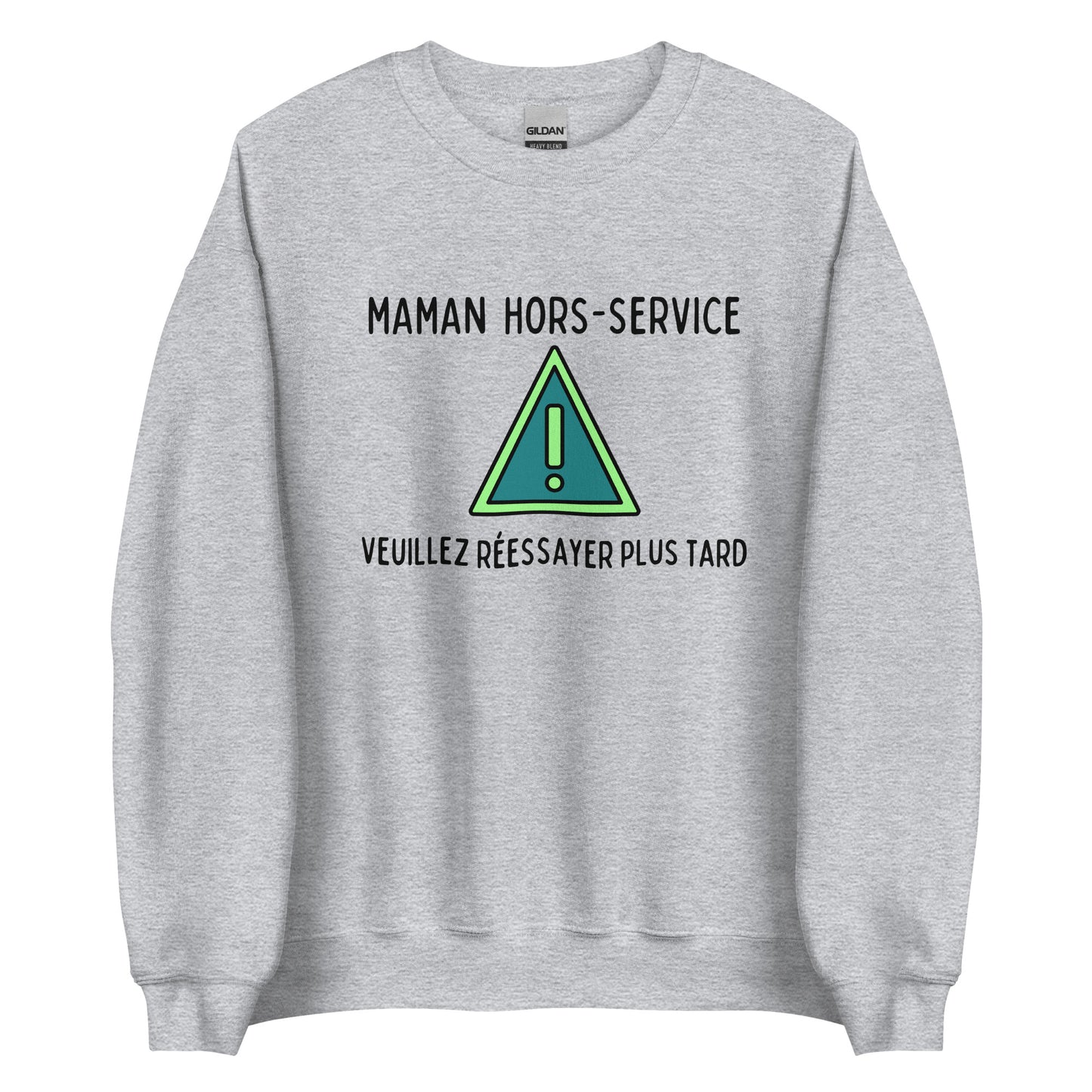 Crewneck - Maman hors-service