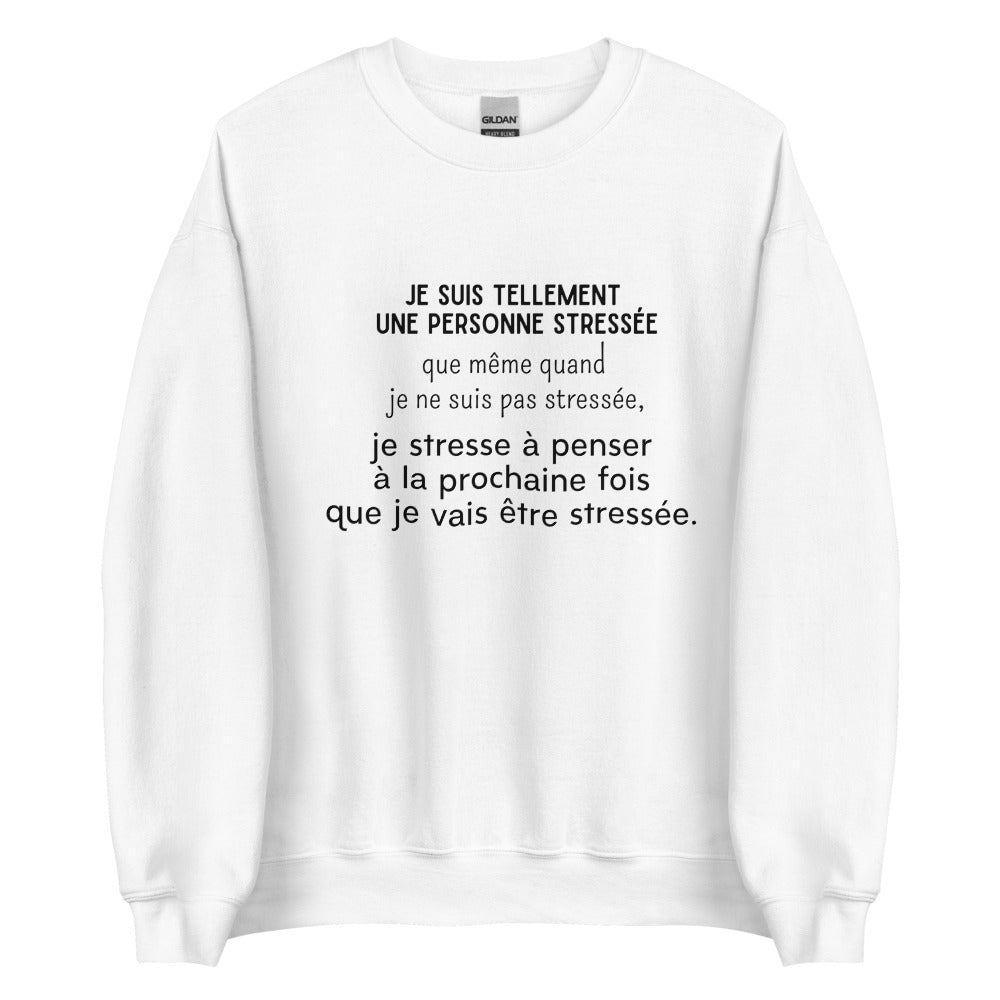 Crewneck - Stressé par le stress