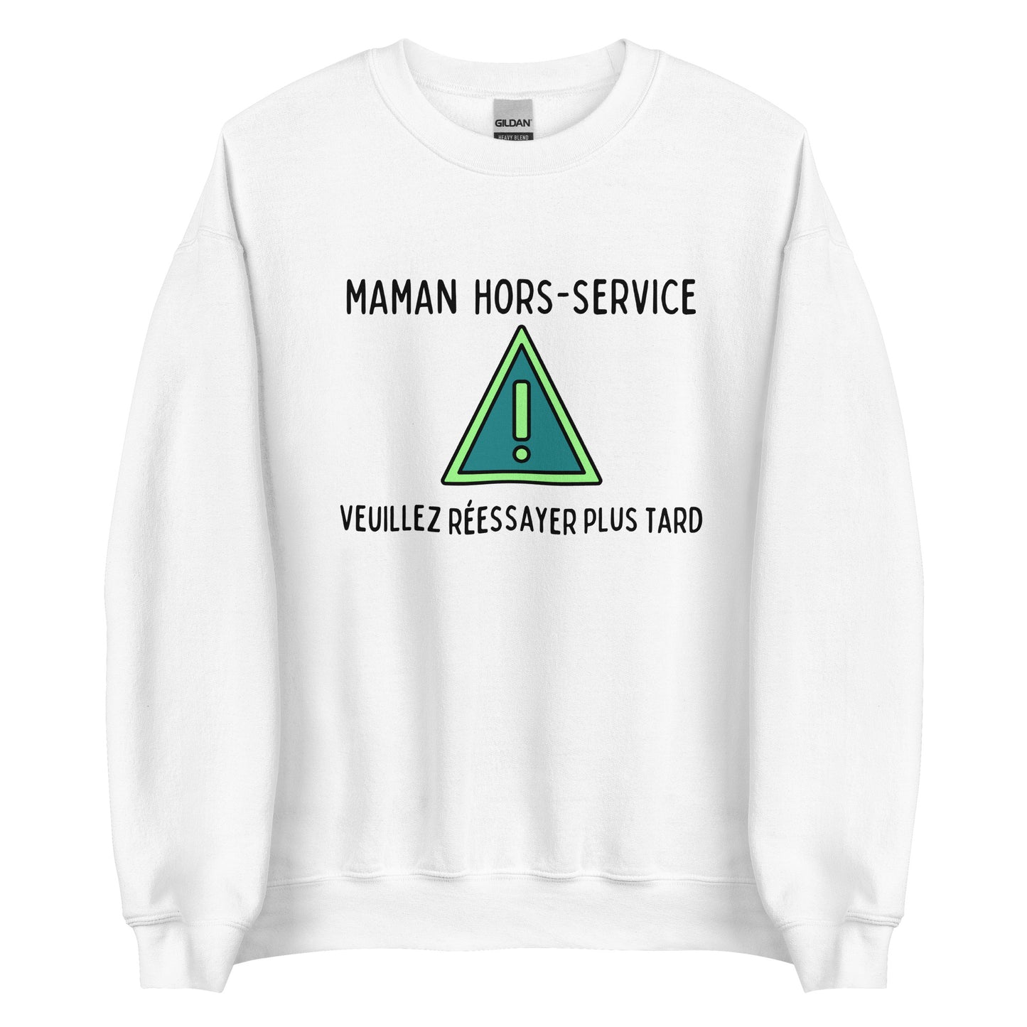 Crewneck - Maman hors-service