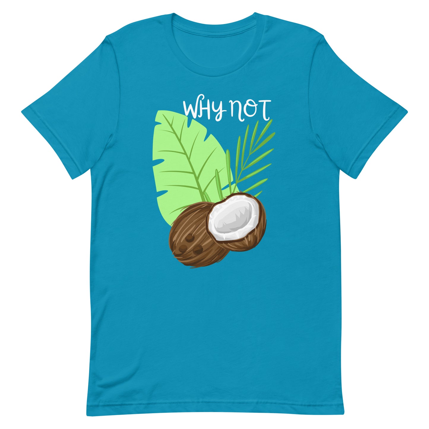 T-shirt - Why not coconut ?