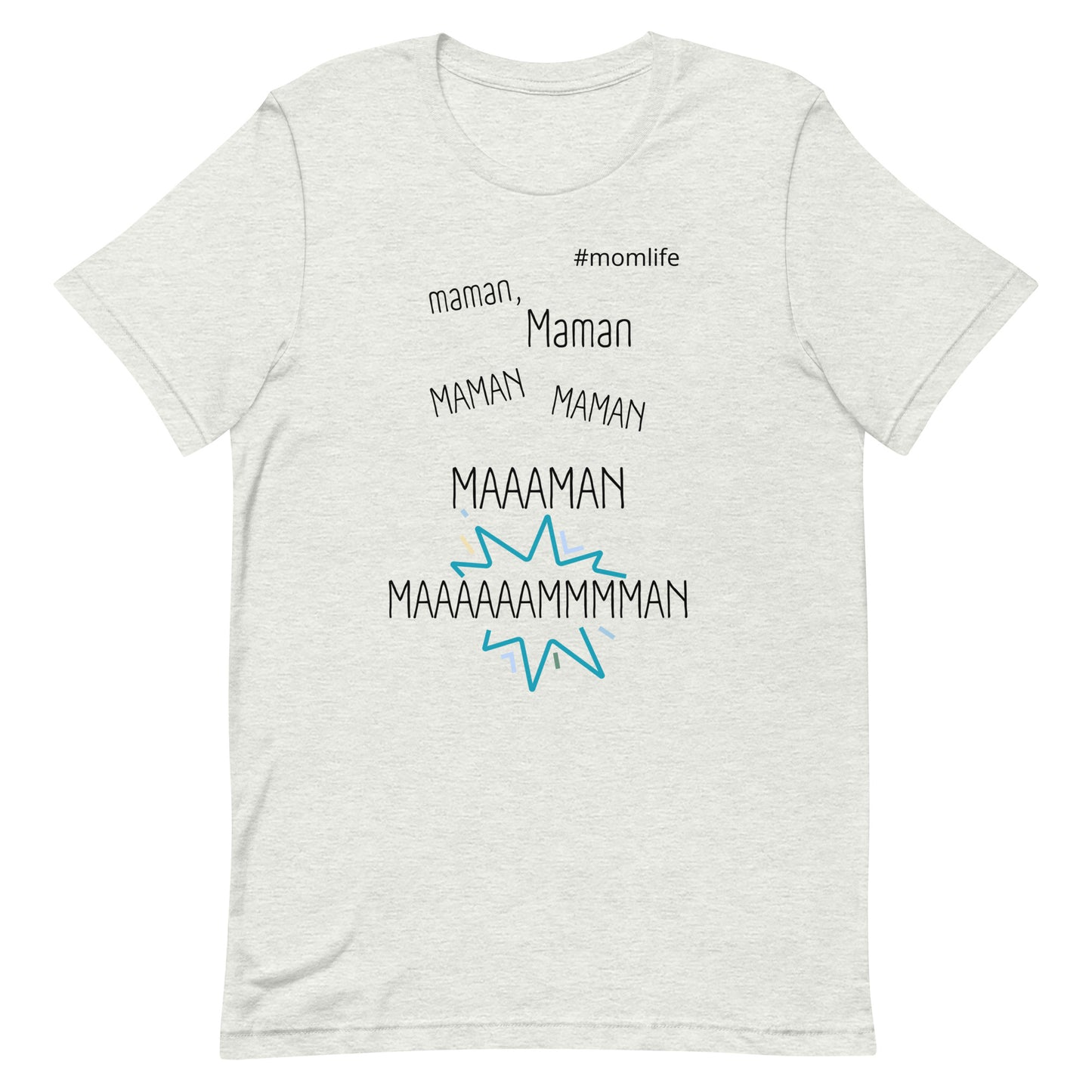 T-shirt - Maman, maman