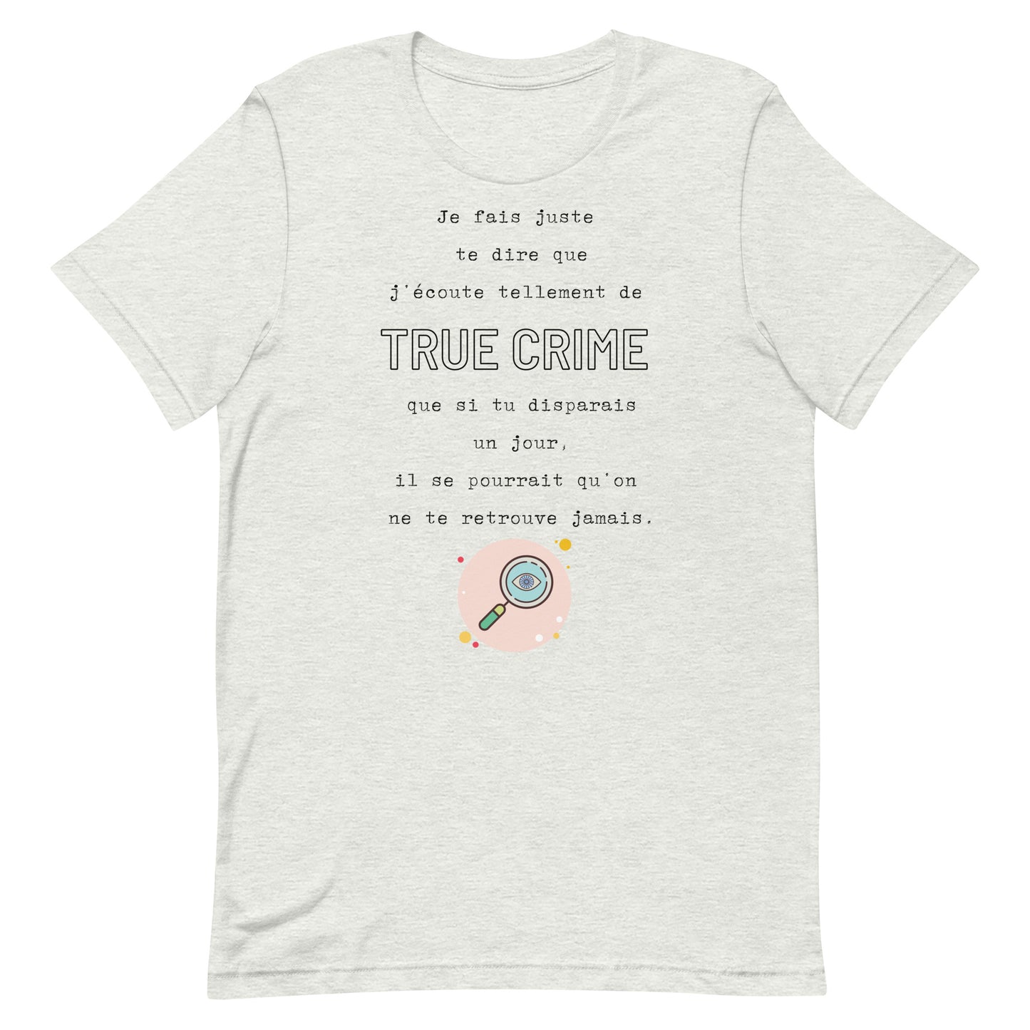 T-shirt - True Crime