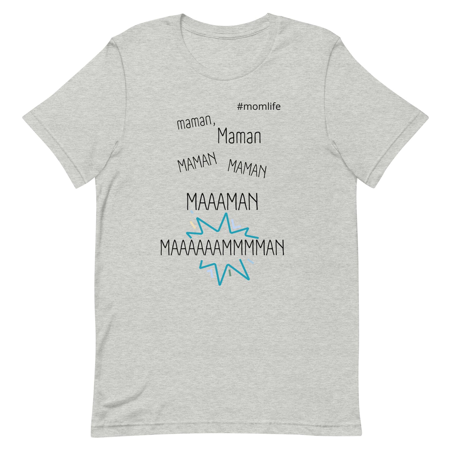 T-shirt - Maman, maman