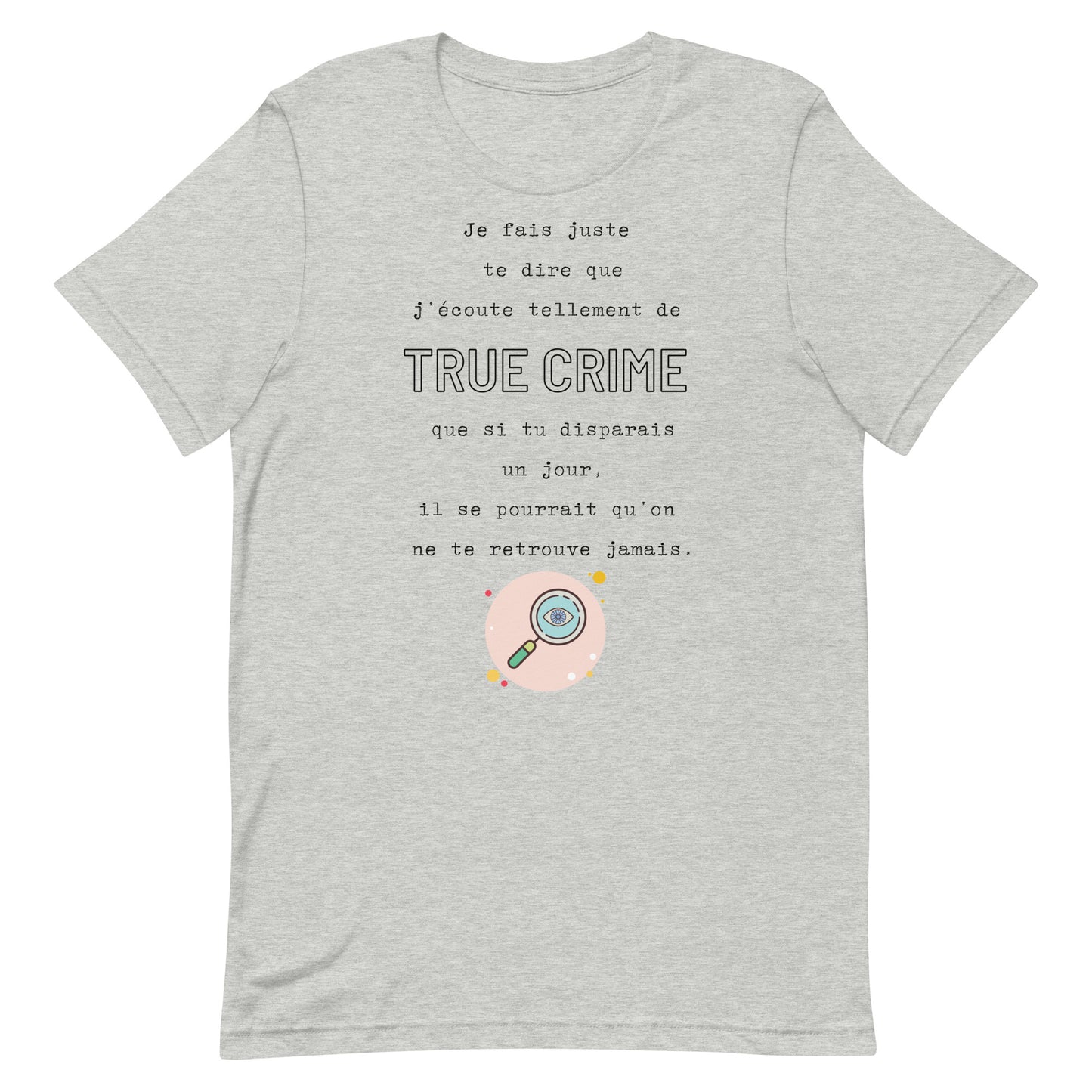 T-shirt - True Crime