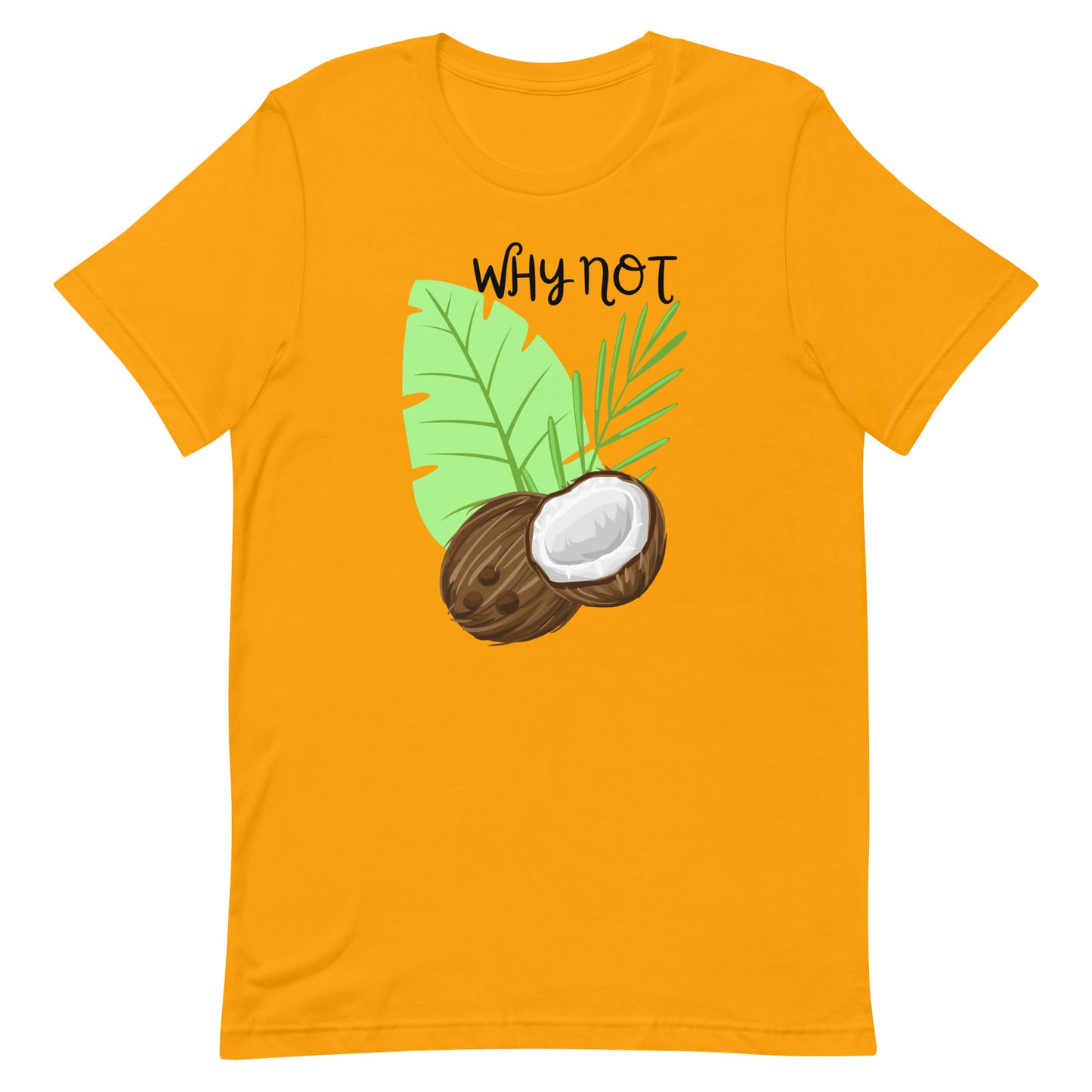 T-shirt - Why not coconut ?