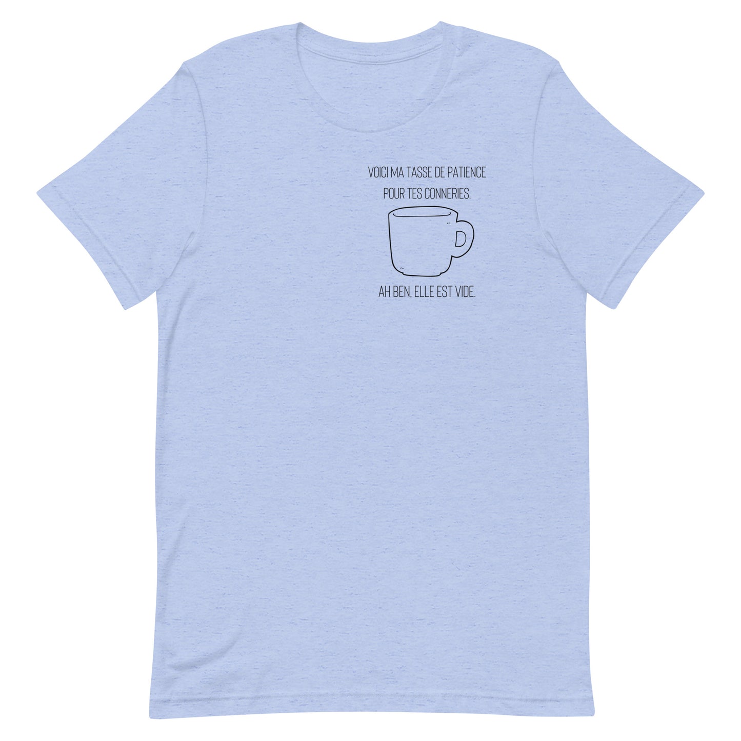 T-shirt - Ma tasse de patience