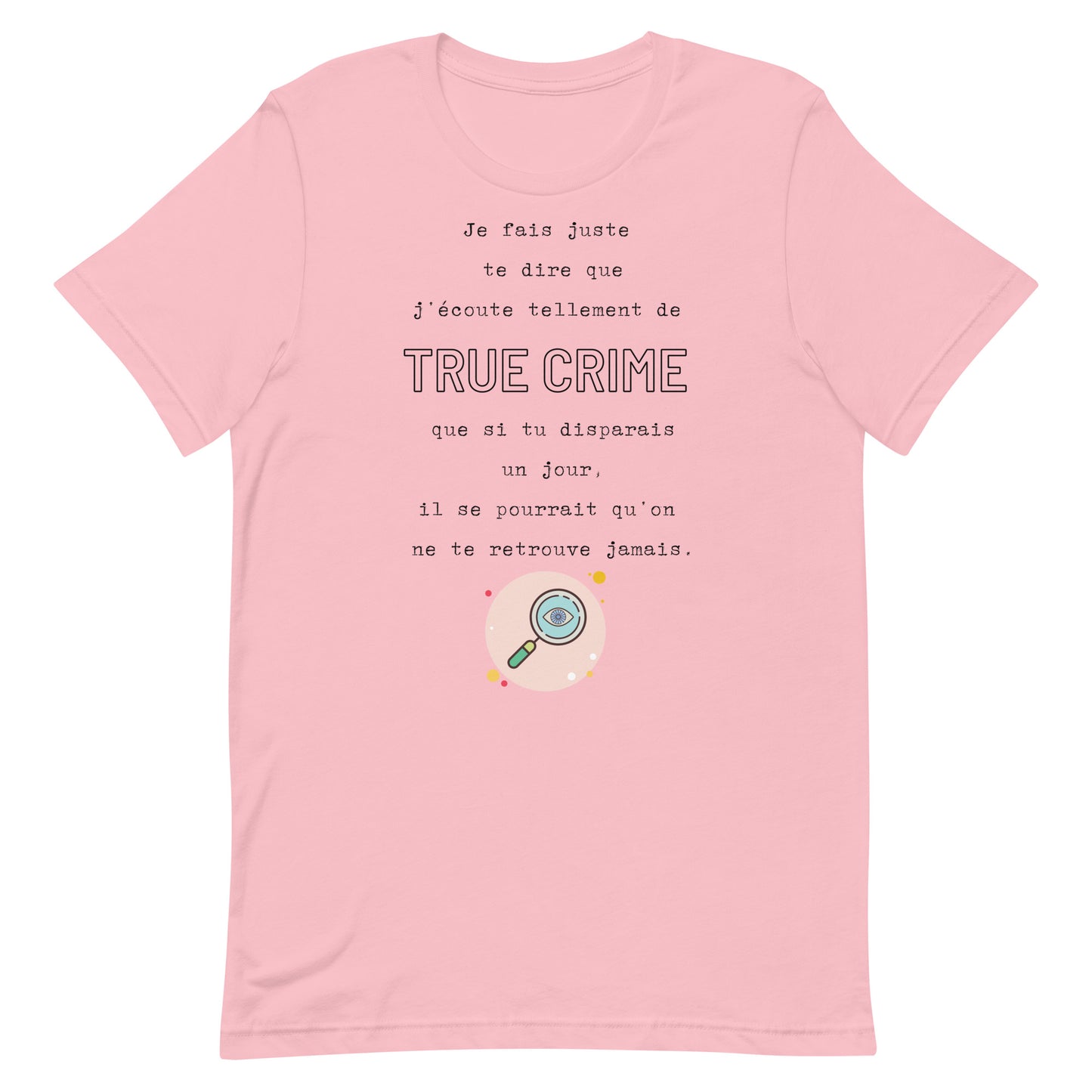 T-shirt - True Crime