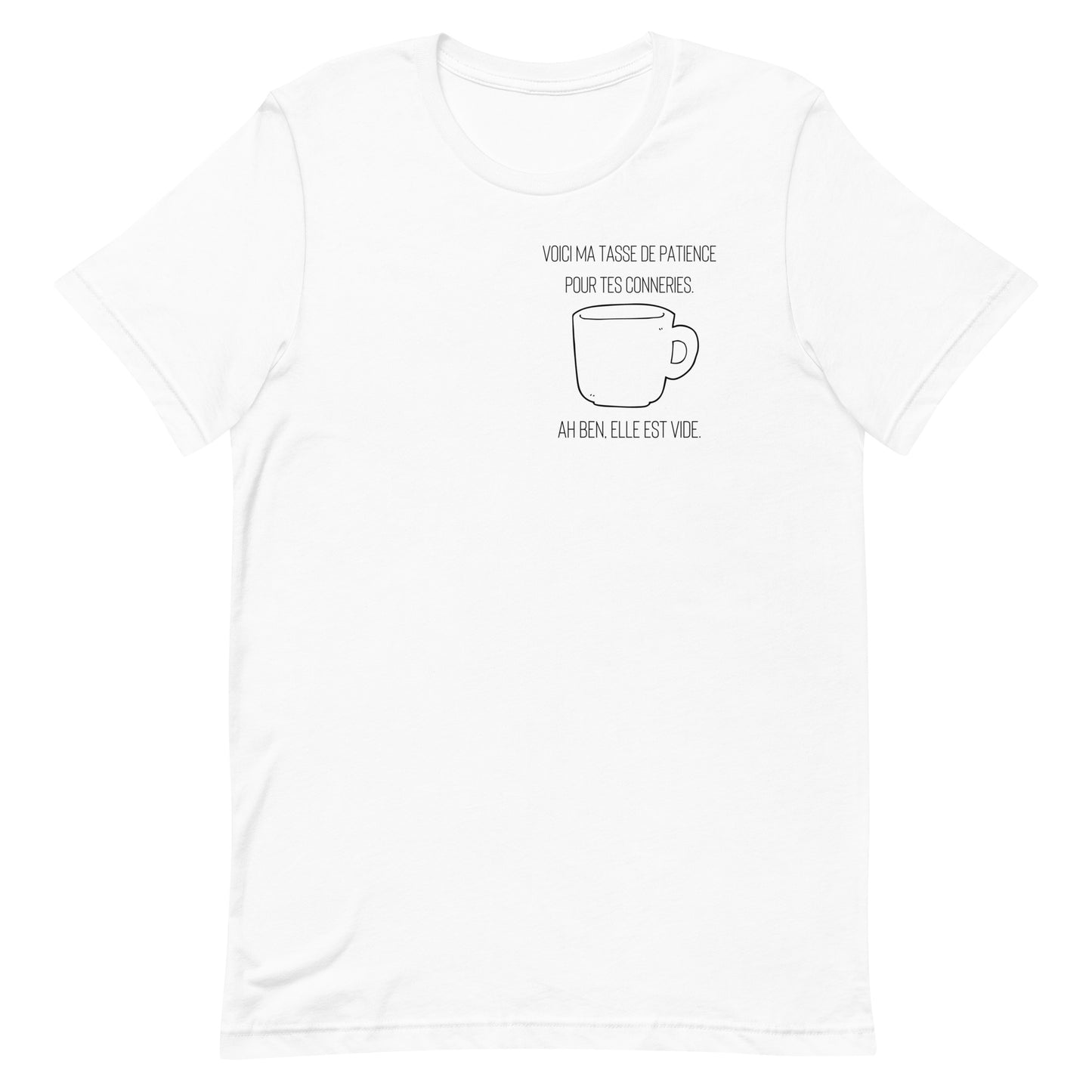 T-shirt - Ma tasse de patience