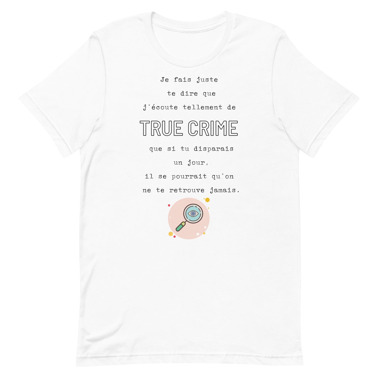 T-shirt - True Crime