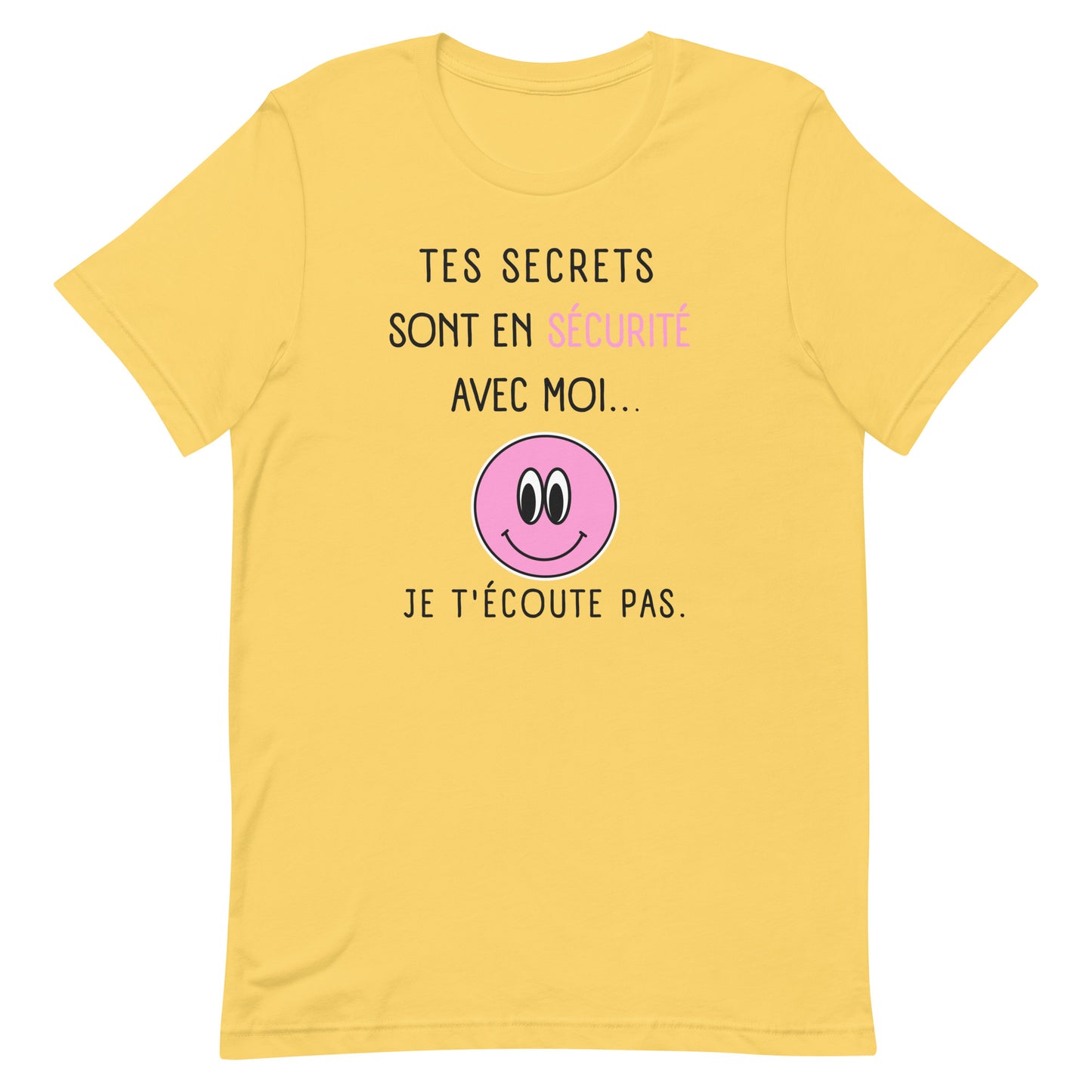 T-shirt - Je t’écoute pas